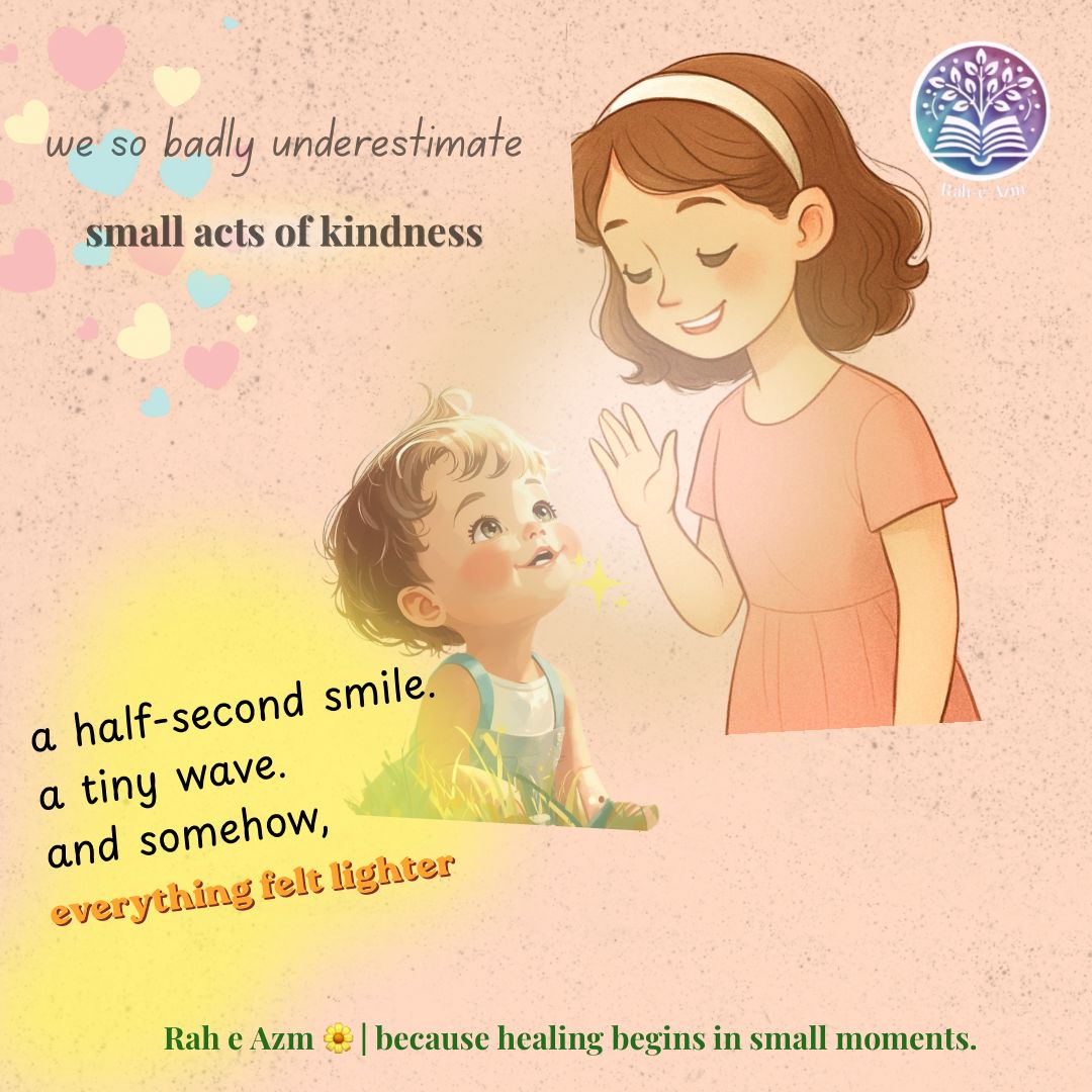 We so badly underestimate small acts of kindness